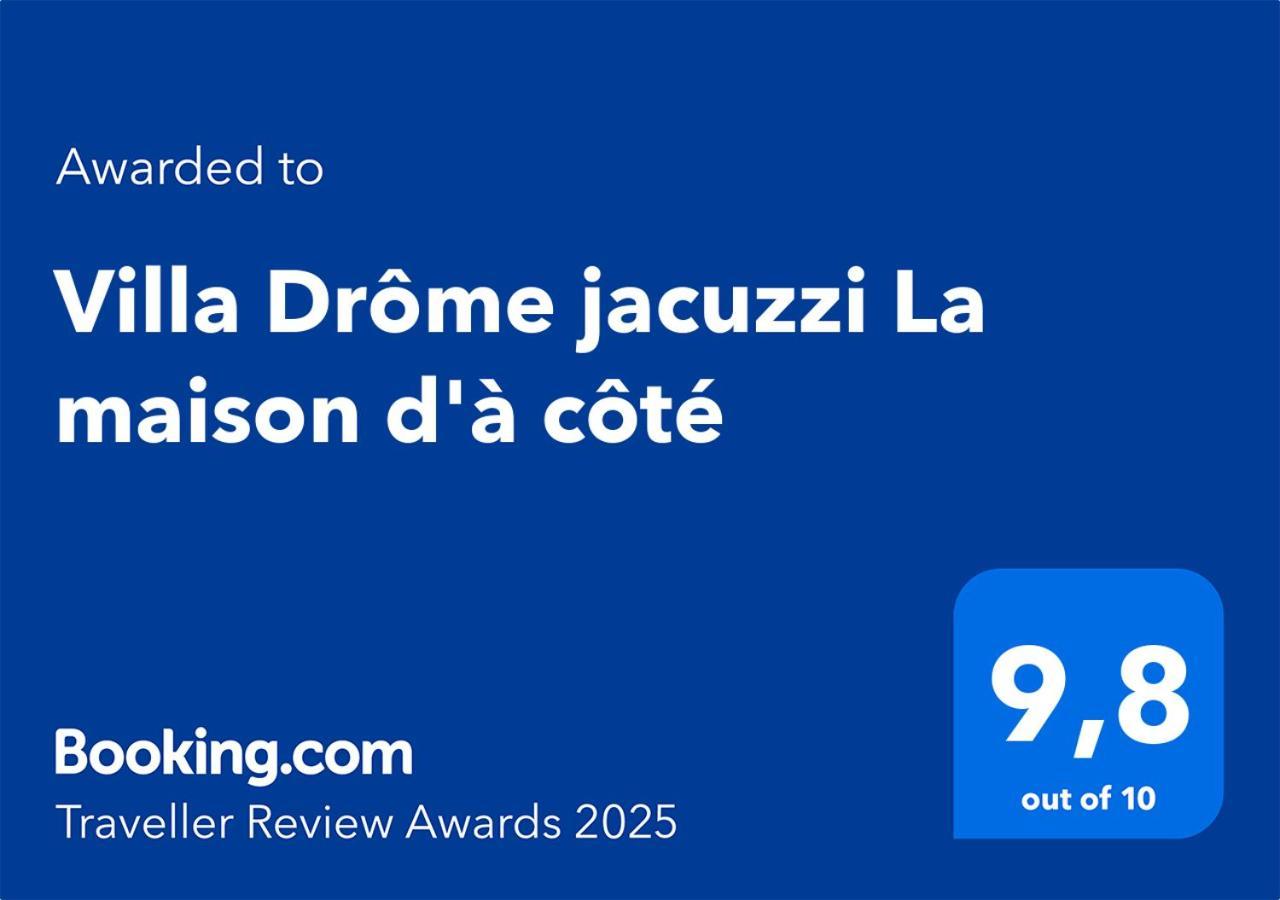Villa Drome Jacuzzi La Maison D'A Cote Chatuzange-le-Goubet Exteriör bild